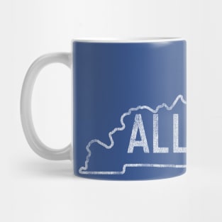 Kentucky- Better Than All Y'all! Mug
